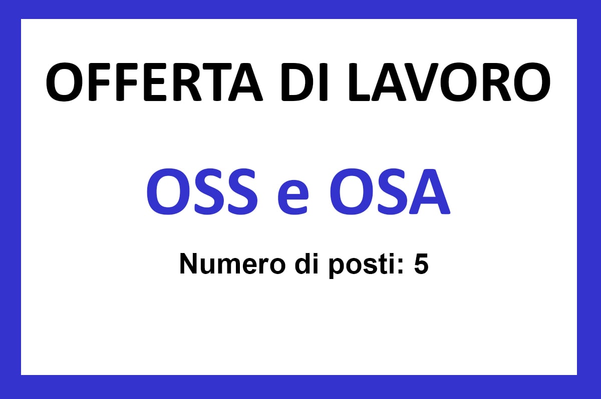 Roma, offerta di lavoro per personale OSA e OSS