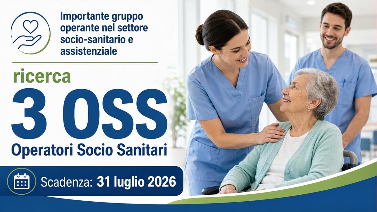 3 POSTI PER OPERATORI SOCIO SANITARI OFFERTA DI LAVORO SETTORE SOCIO SANITARIO E ASSISTENZIALE, REQUISITI RICHIESTI E COME CANDIDARSI