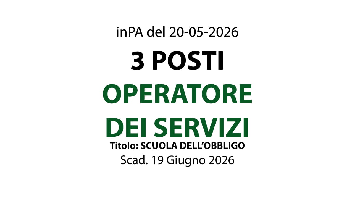3 posti di Operatore dei servizi presso Centro Residenziale Anziani, Requisito Scuola dell'obbligo