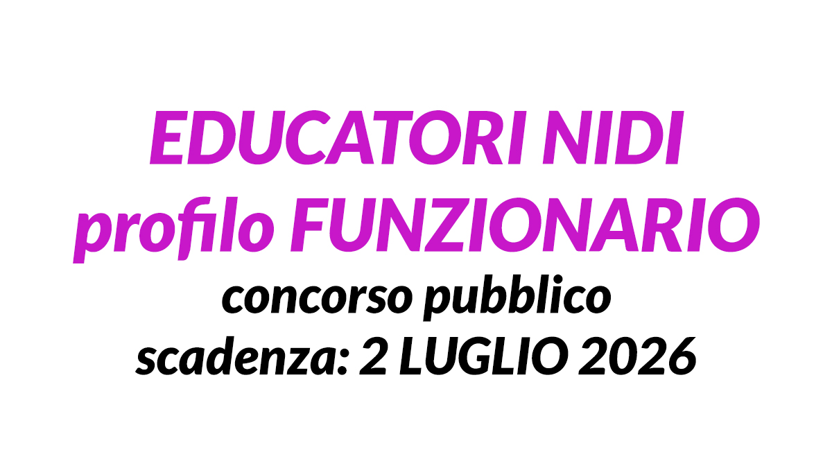 EDUCATORI NIDI profilo FUNZIONARIO concorso pubblico COMUNE di FIRENZE 2026 a tempo indeterminato