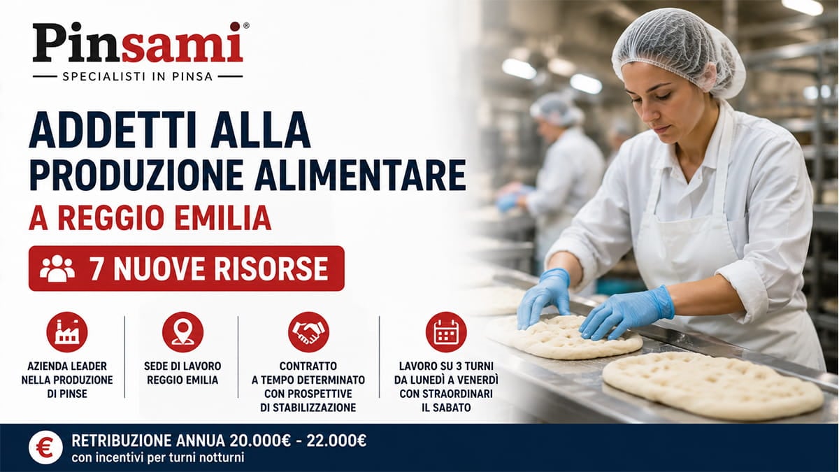 Addetti alla produzione alimentare: Pinsami assume 7 nuove risorse con possibilità di assunzione stabile