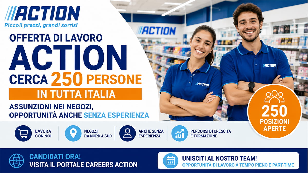 Action cerca 250 persone in tutta Italia: assunzioni nei negozi, opportunità anche senza esperienza