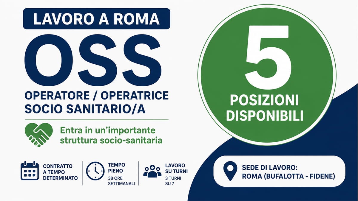 Lavoro OSS a Roma: Manpower ricerca 5 Operatori Socio Sanitari. Contratto full time e assunzioni aperte