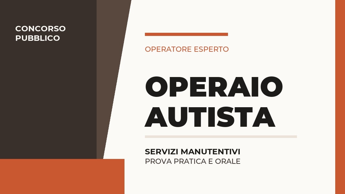 Concorso pubblico per Operatore Esperto Operaio Autista per Servizi Manutentivi