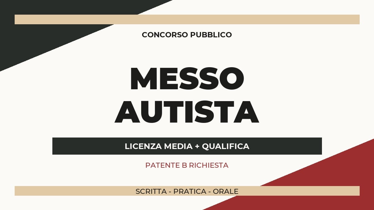 Concorso Messo Notificatore Autista con Licenza Media e Qualifica