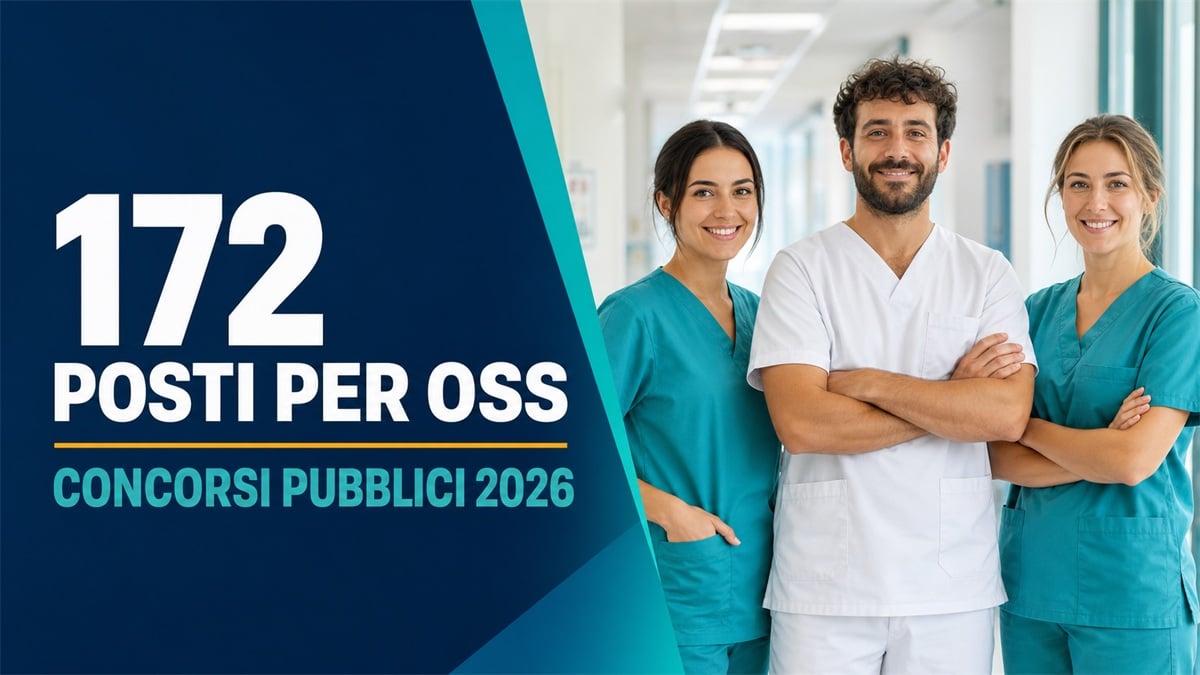 172 posti per Operatori Sociosanitari: concorsi pubblici in scadenza ad agosto 2026