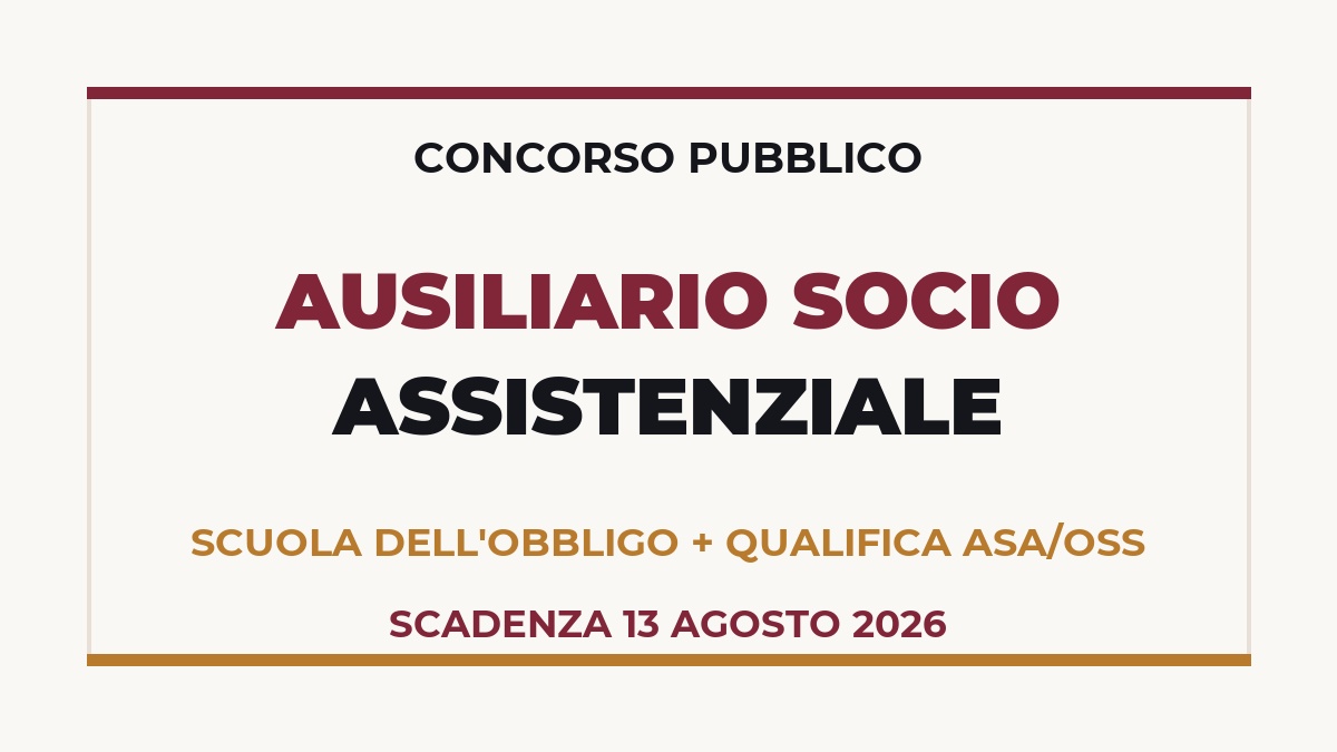 Concorso pubblico per Ausiliario Socio Assistenziale: graduatoria con scuola dell'obbligo e qualifica