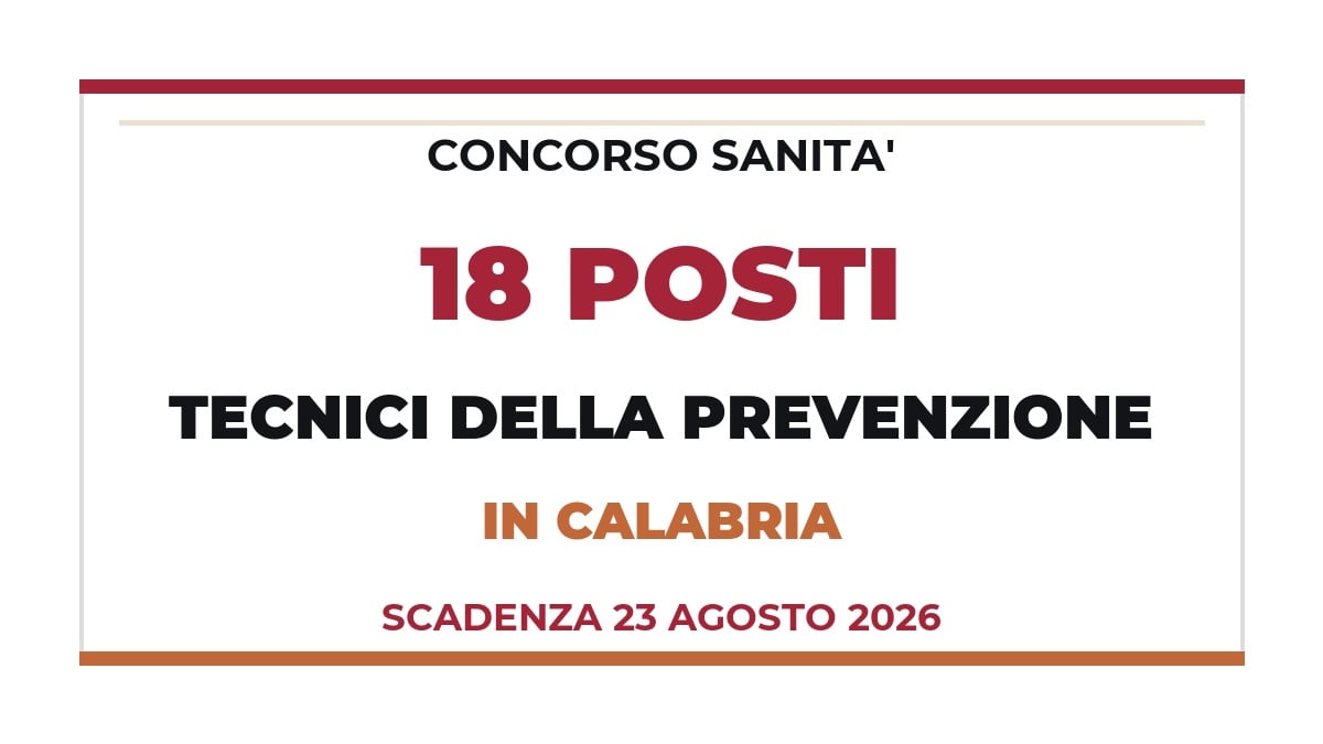 18 posti per Tecnici della prevenzione: concorso sanità in Calabria