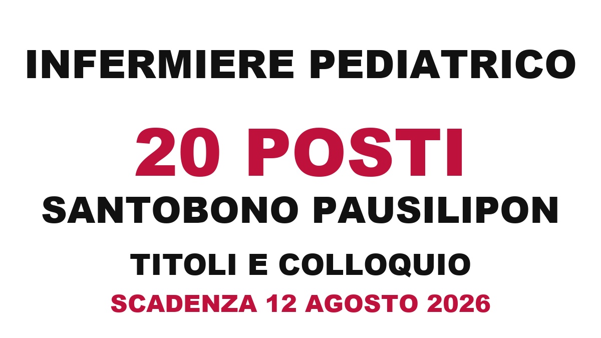 Infermiere Pediatrico: avviso pubblico per 20 posti al Santobono Pausilipon