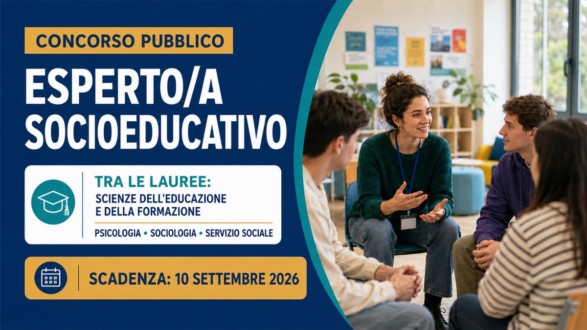 ESPERTO SOCIOEDUCATIVO CONCORSO PUBBLICO PER LA FORMAZIONE DI UNA GRADUATORIA 2026, BANDO COMPLETO