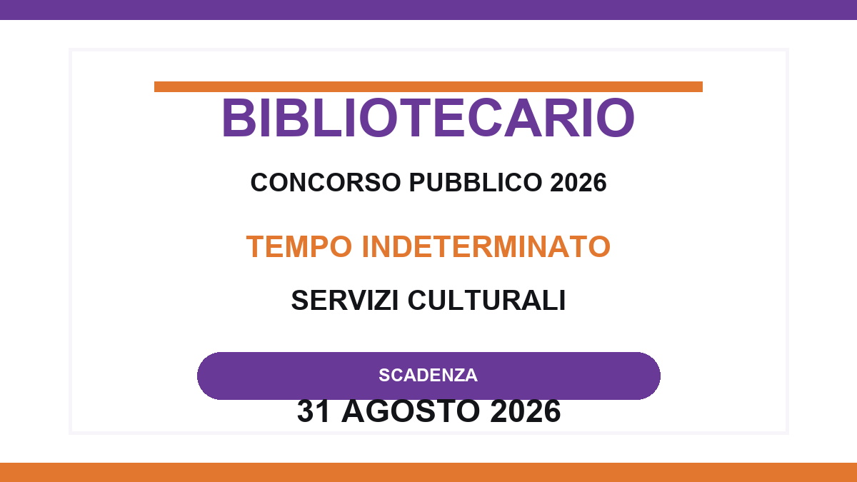 BIBLIOTECARIO concorso pubblico 2026: assunzione a tempo indeterminato nei servizi culturali