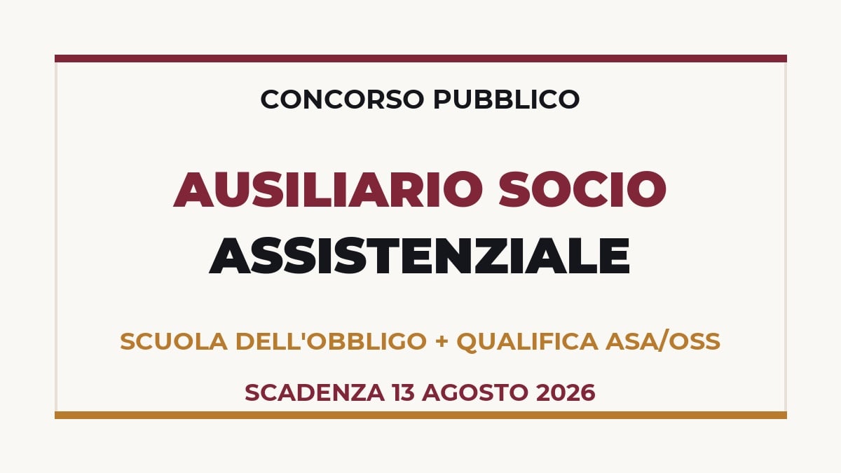 Concorso pubblico per Ausiliario Socio Assistenziale: graduatoria con scuola dell'obbligo e qualifica