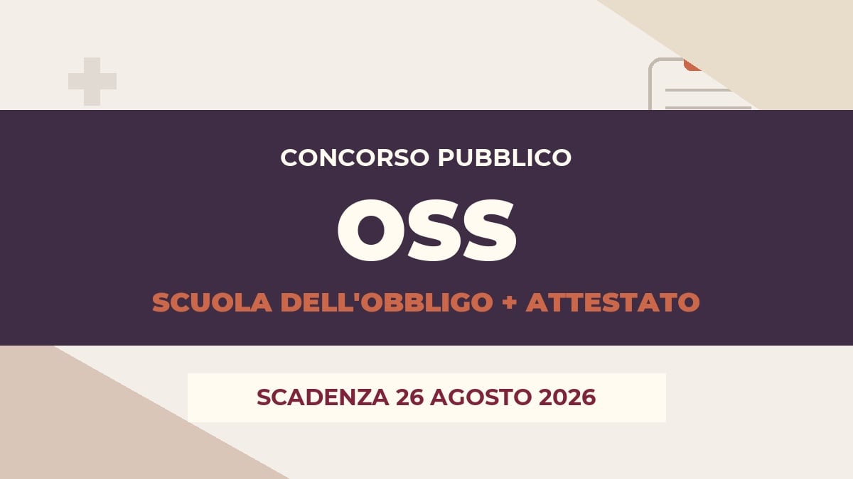 Concorso OSS: bando pubblico con scuola dell'obbligo e attestato