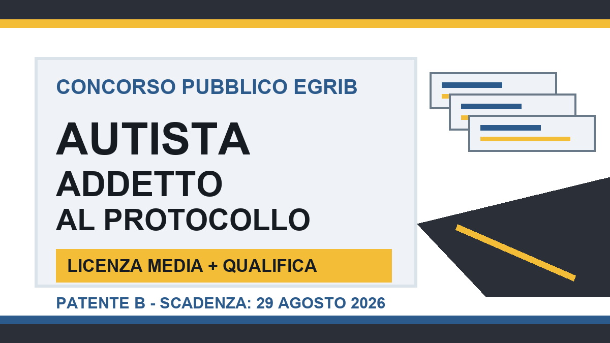 EGRIB concorso pubblico Autista e Addetto Protocollo: licenza media, qualifica e patente B