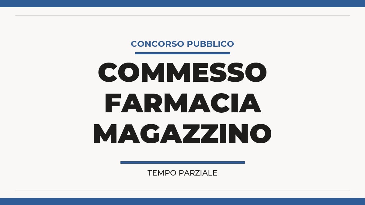 Concorso Commesso di Farmacia e Magazzino agosto 2026