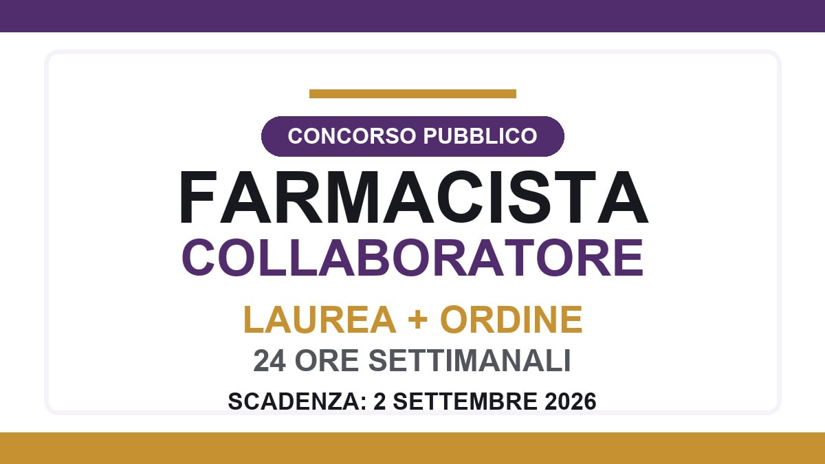 Farmacista Collaboratore, concorso pubblico per laureati con iscrizione all'Ordine