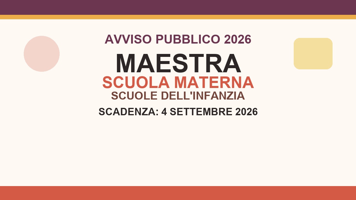 Maestra di Scuola Materna: avviso pubblico 2026 per le scuole dell'infanzia