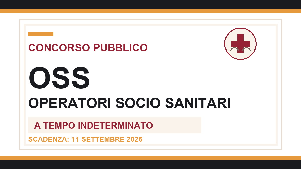 Concorso OSS 2026: Operatori Socio Sanitari a tempo indeterminato, bando per esami