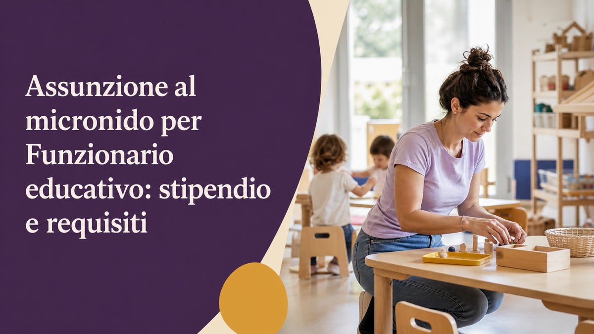 Assunzione al micronido per Funzionario educativo: stipendio e requisiti