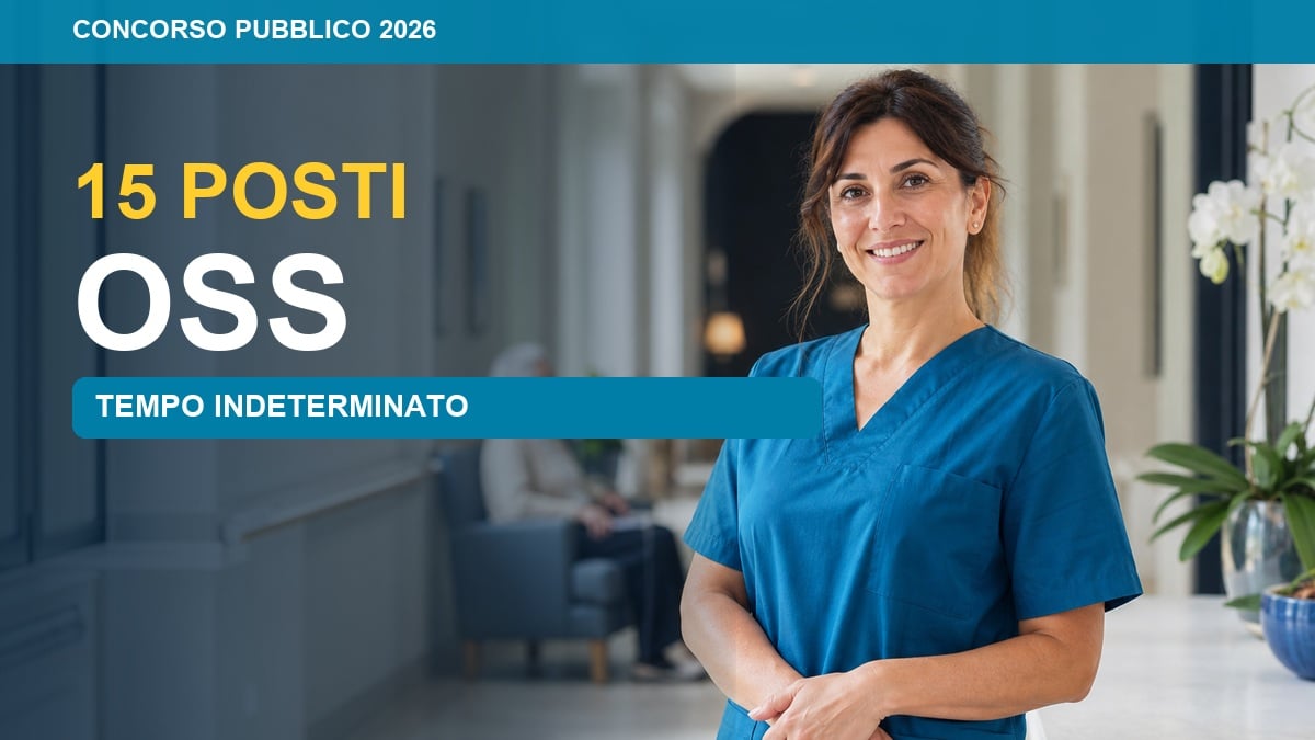 15 posti per OSS a tempo indeterminato: nuovo concorso pubblico settembre 2026
