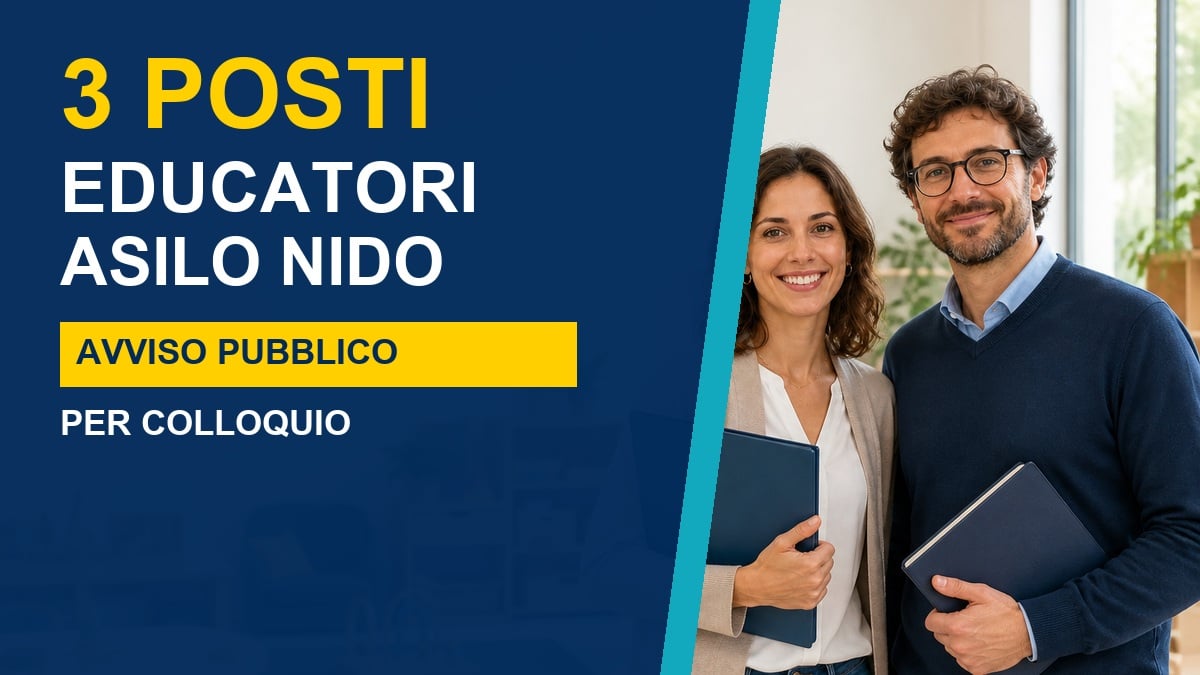 3 posti per Educatori di asilo nido: nuovo avviso pubblico