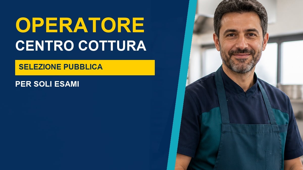 Operatore centro cottura: nuova selezione pubblica comunale 2026