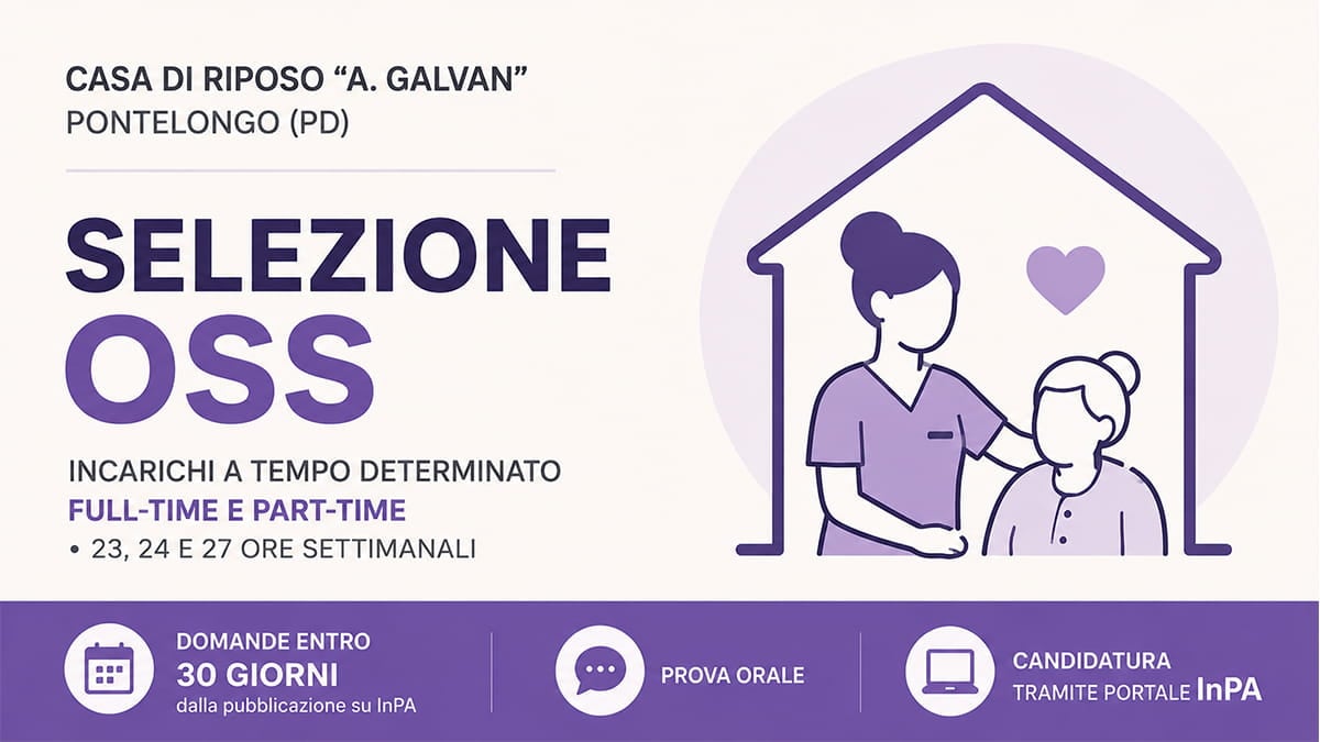 Selezione OSS 2026 alla Casa di Riposo: assunzioni a tempo determinato, basta la licenza media