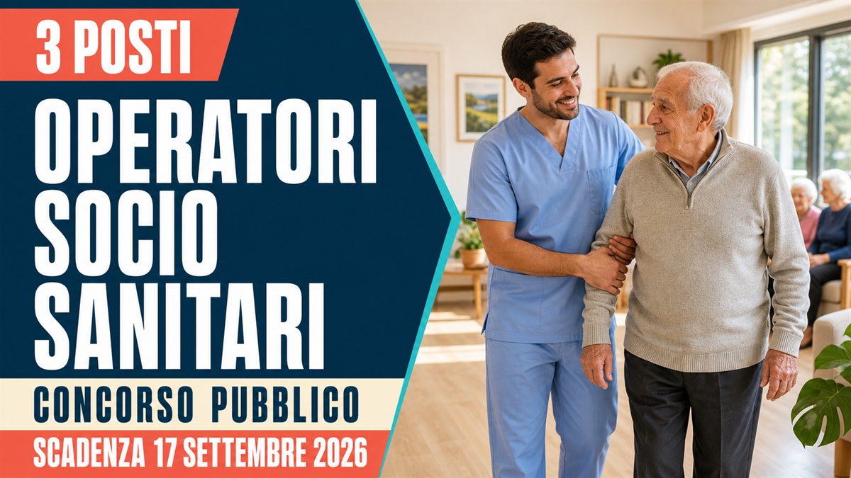 3 posti per OPERATORI SOCIO SANITARI: concorso pubblico a tempo indeterminato 2026