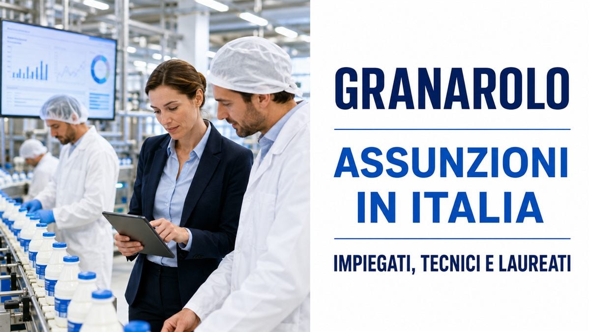Granarolo assume in Italia: selezioni aperte per impiegati, tecnici e laureati