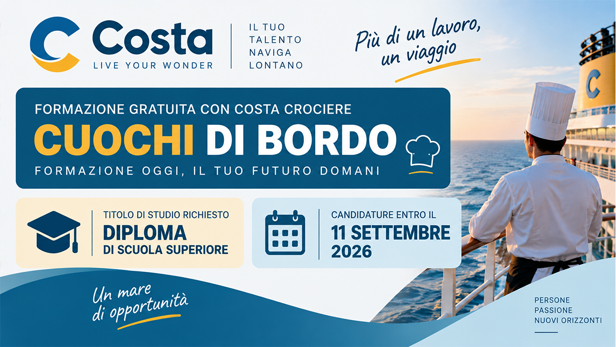 Costa Crociere cerca cuochi di bordo: formazione gratuita e assunzione, candidature entro l’11 settembre 2026