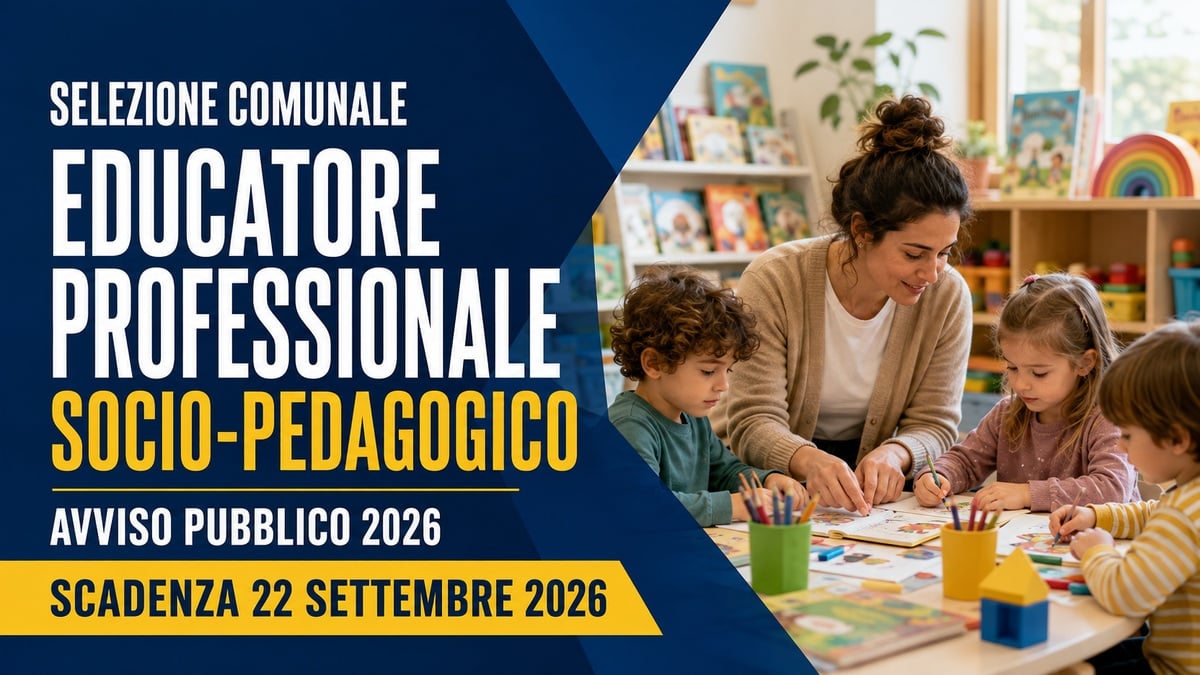 Selezione comunale per EDUCATORE PROFESSIONALE SOCIO-PEDAGOGICO avviso pubblico 2026