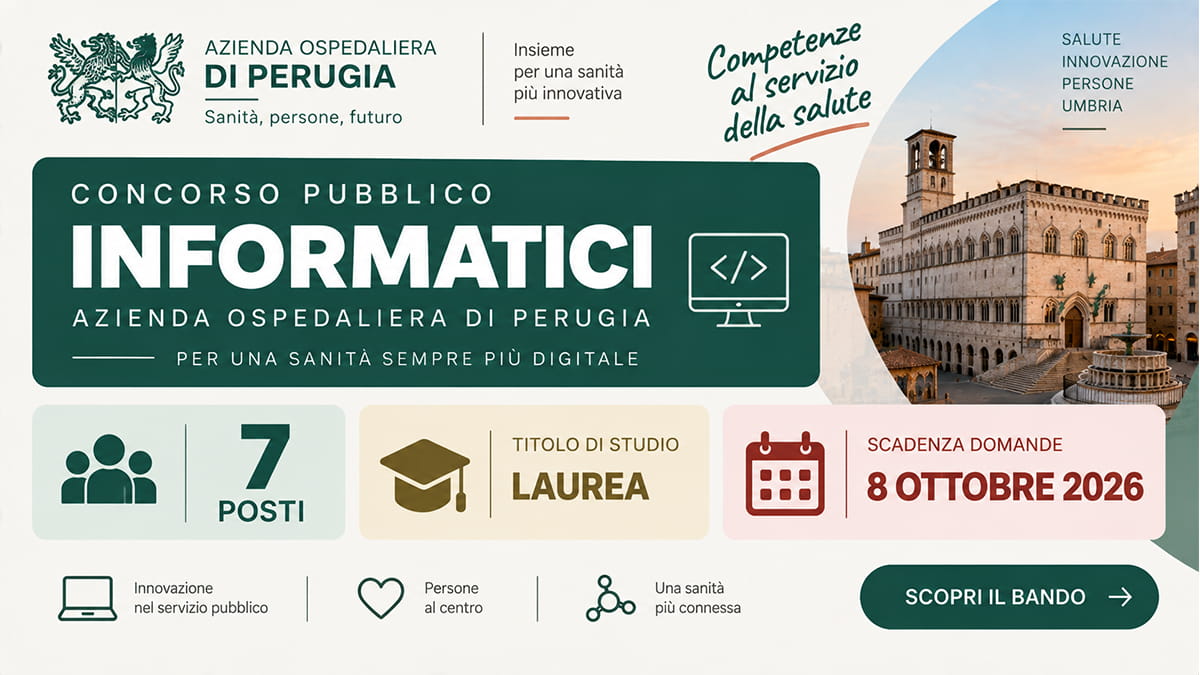 Concorso Informatici Sanità Umbria 2026: 7 posti a tempo indeterminato, domande entro l’8 ottobre