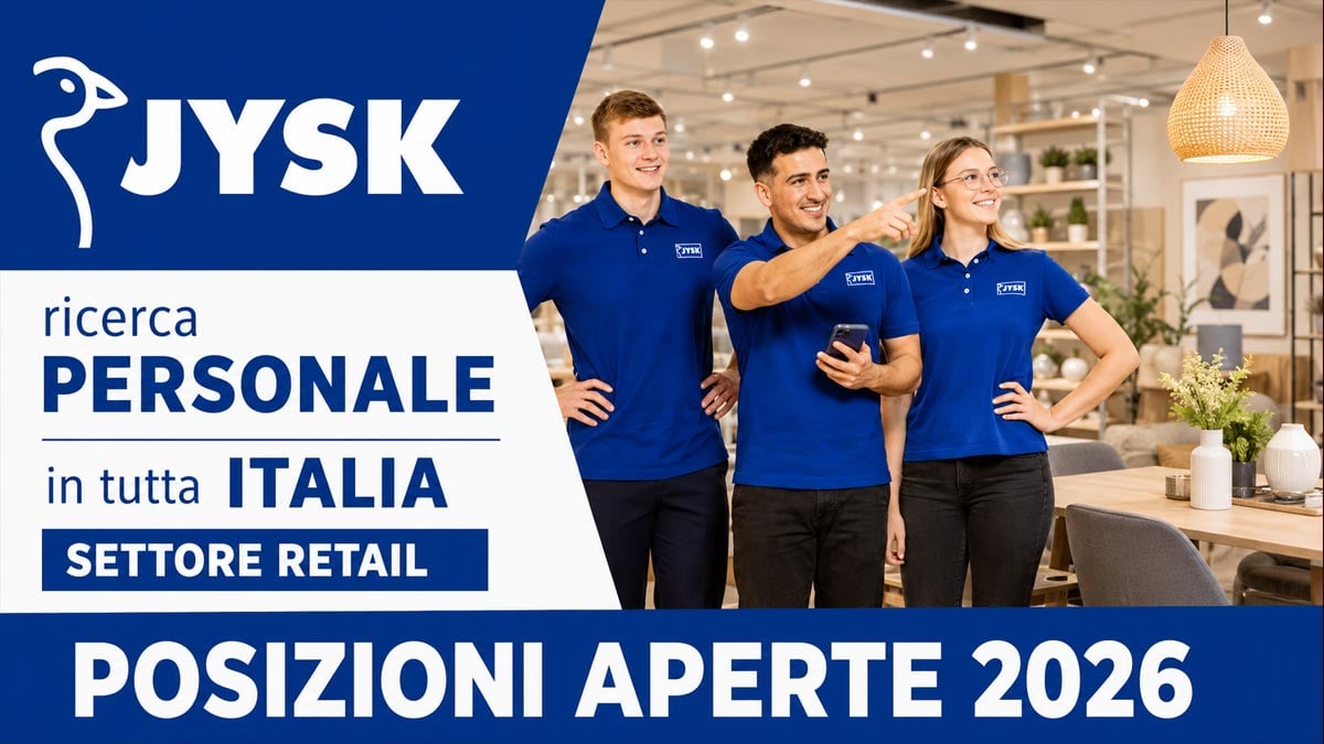 JYSK POSIZIONI APERTE PER LAVORARE IN TUTTA ITALIA SETTORE RETAIL LAVORA CON NOI 2026, PROFILI RICHIESTI E COME CANDIDARSI