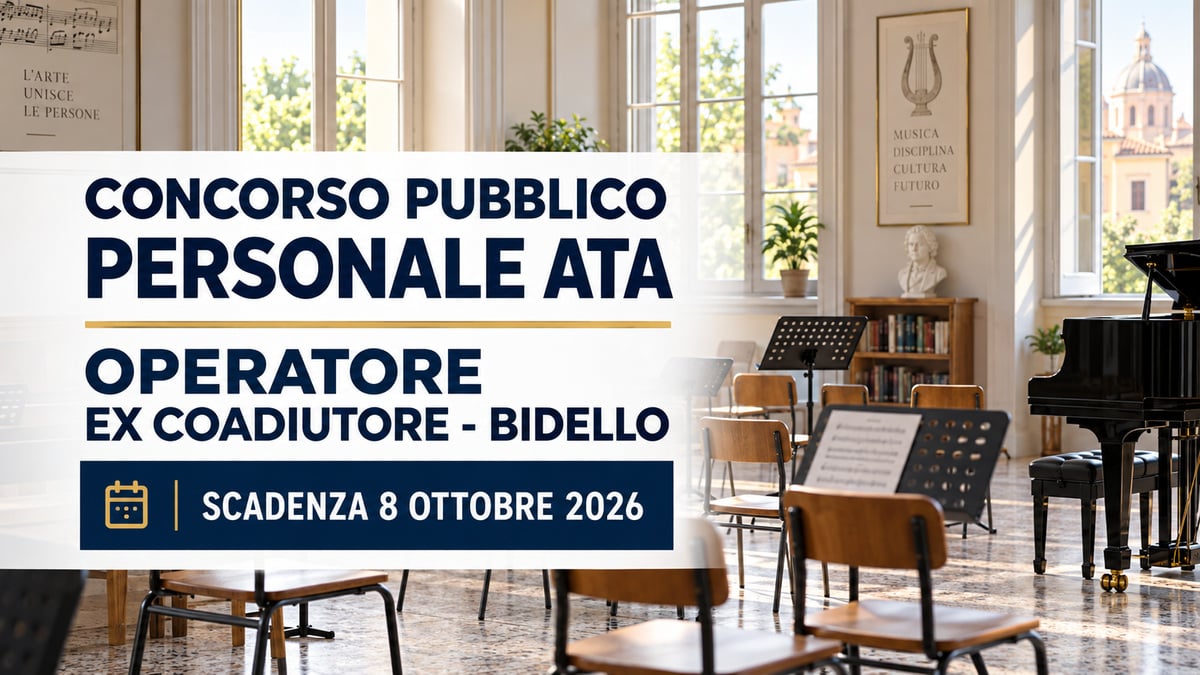 Concorso pubblico personale ATA per OPERATORE (ex coadiutore – bidello) presso Conservatorio