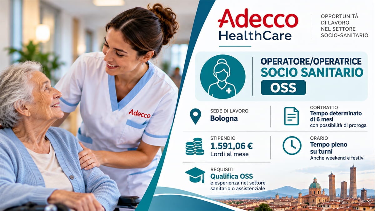 Adecco cerca OSS a Bologna: assunzioni full time, stipendio da 1.591 euro al mese