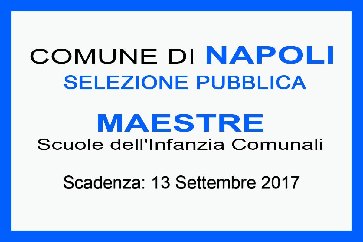 Napoli: selezione pubblica per MAESTRI