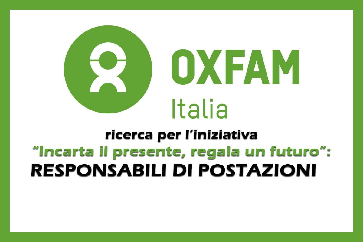 Ambito Sociale OFFERTA di LAVORO in OXFAM Italia