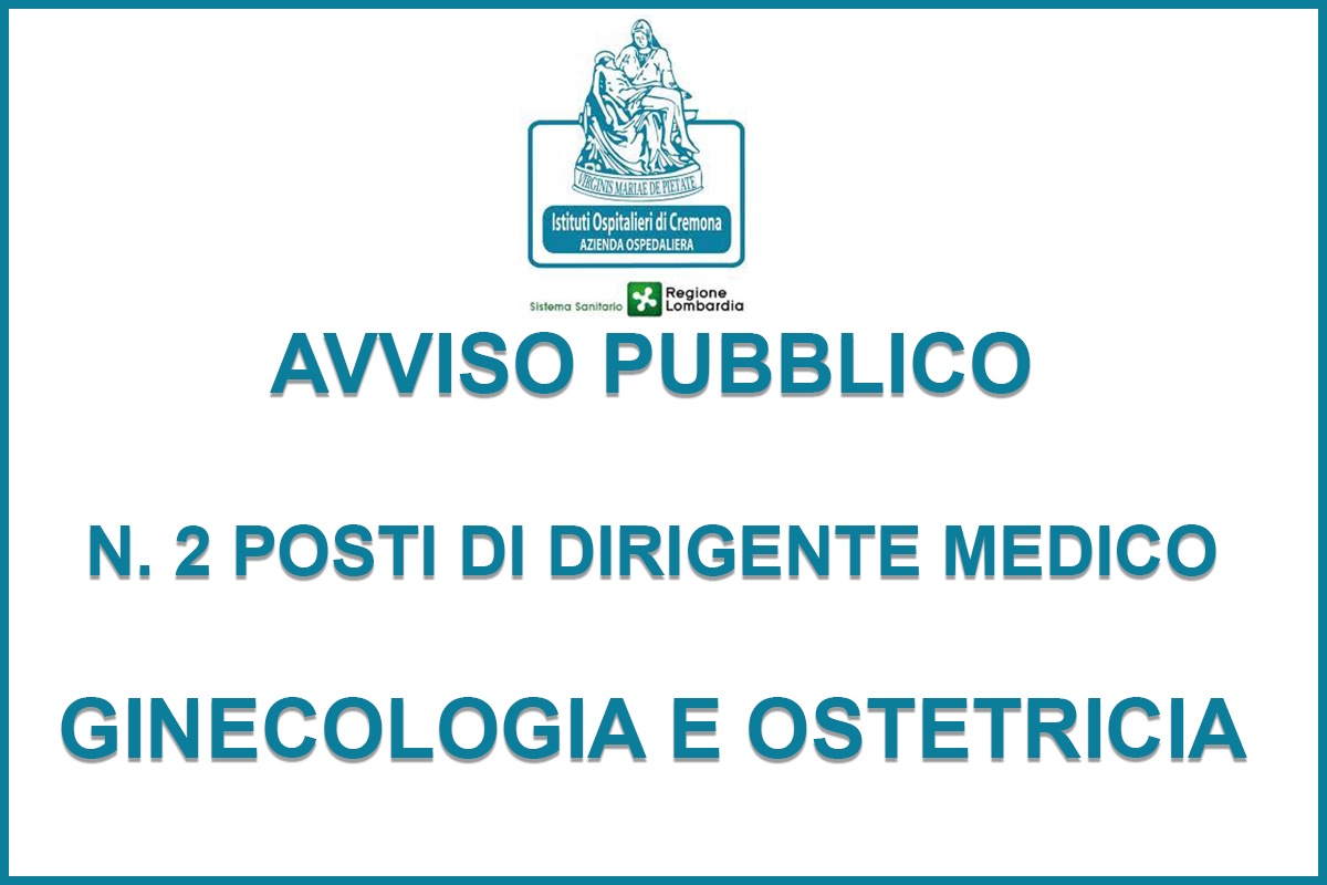 AVVISO PUBBLICO  N. 2 POSTI DI DIRIGENTE MEDICO: GINECOLOGIA E OSTETRICIA
