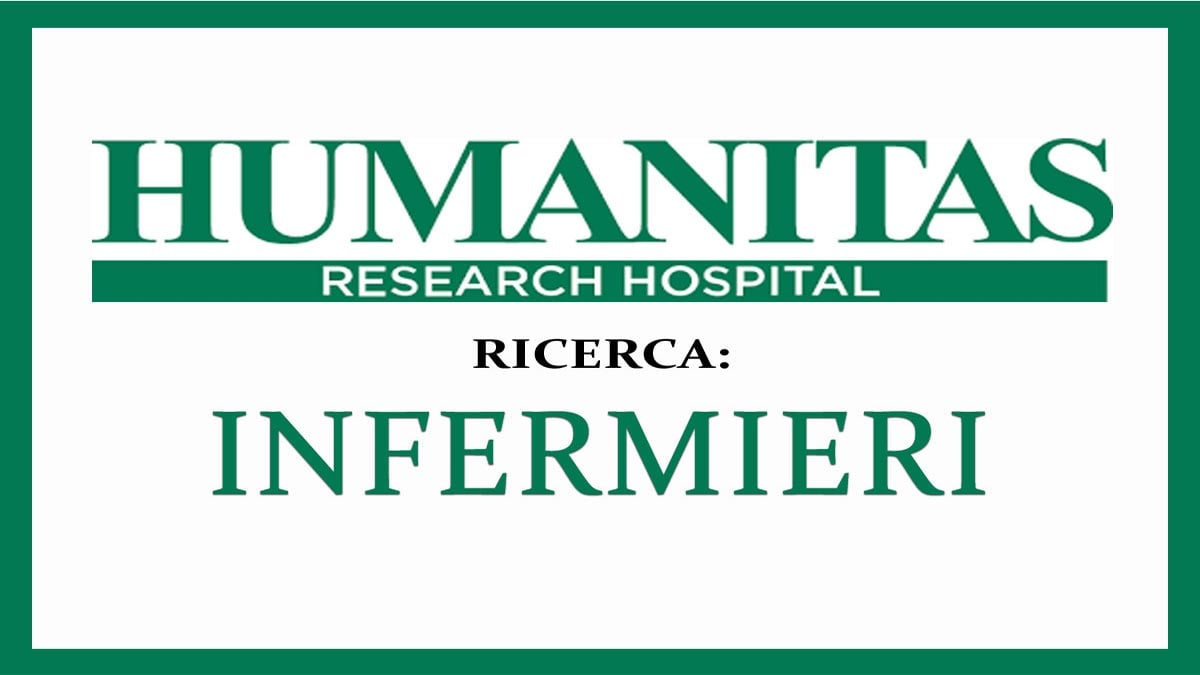 Humanitas Medical Care ricerca INFERMIERI 2020
