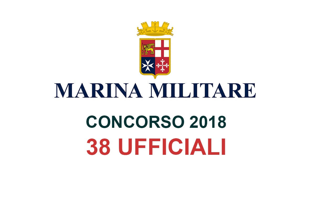 Concorso 38 ufficiali Marina Militare 2018