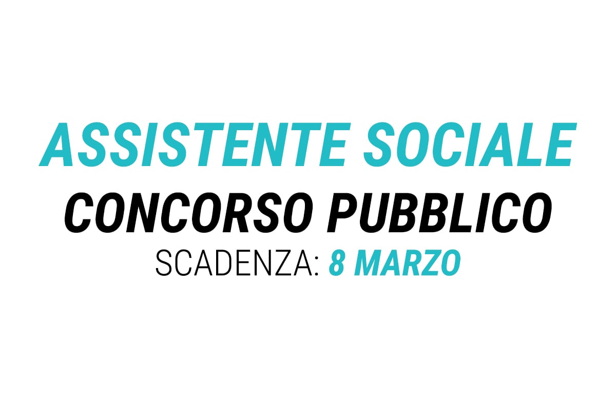ASSISTENTE SOCIALE CONCORSO PUBBLICO 6 FEBBRAIO 2018