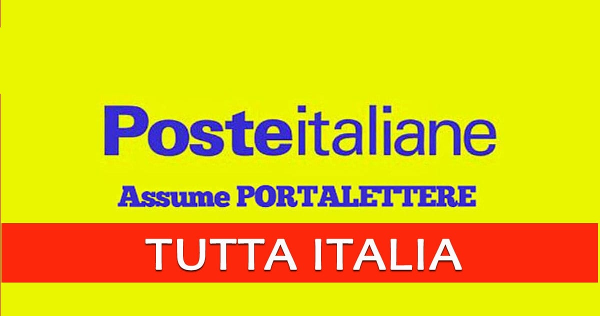 Poste Italiane LAVORA CON NOI 2019 - lavoro per PORTALETTERE  