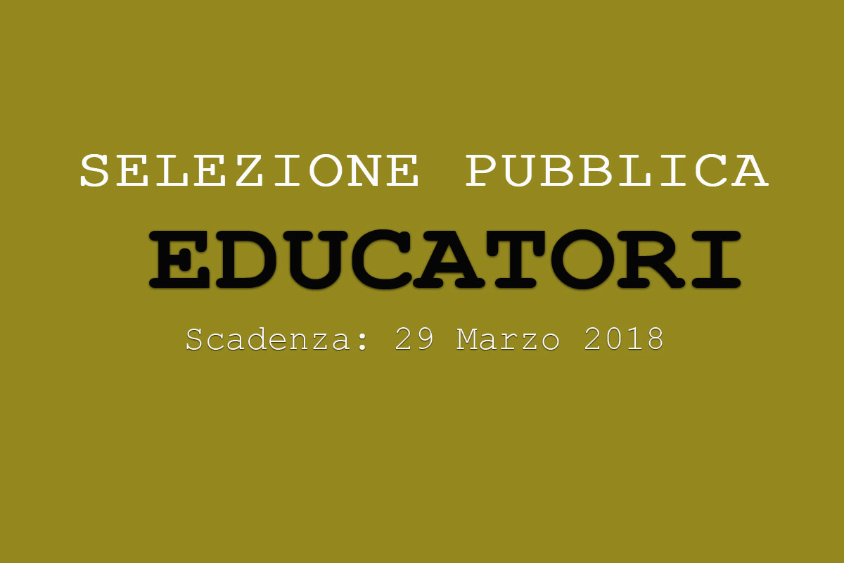 Lombardia: selezione pubblica per EDUCATORI-EDUCATRICI