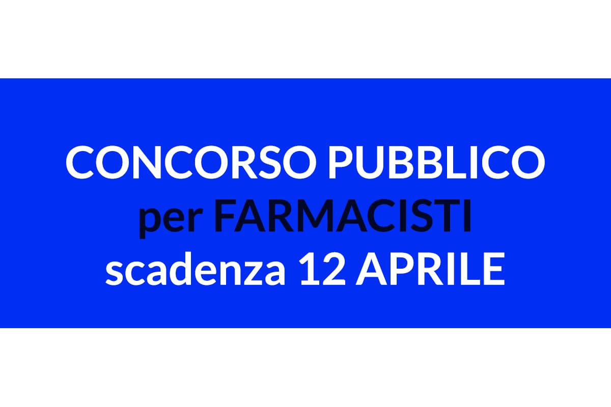 Messina CONCORSO PUBBLICO per FARMACISTI marzo 2018