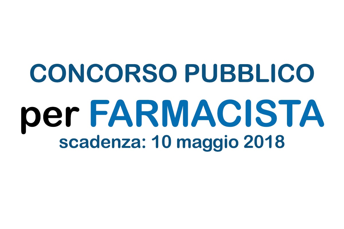 FARMACISTA COLLABORATORE concorso pubblico APRILE 2018