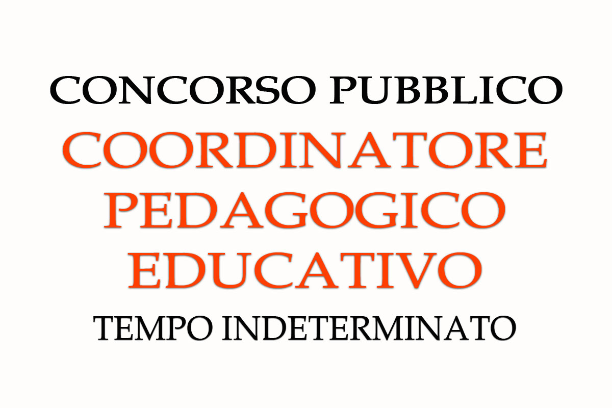 Concorso pubblico per COORDINATORE PEDAGOGICO EDUCATIVO