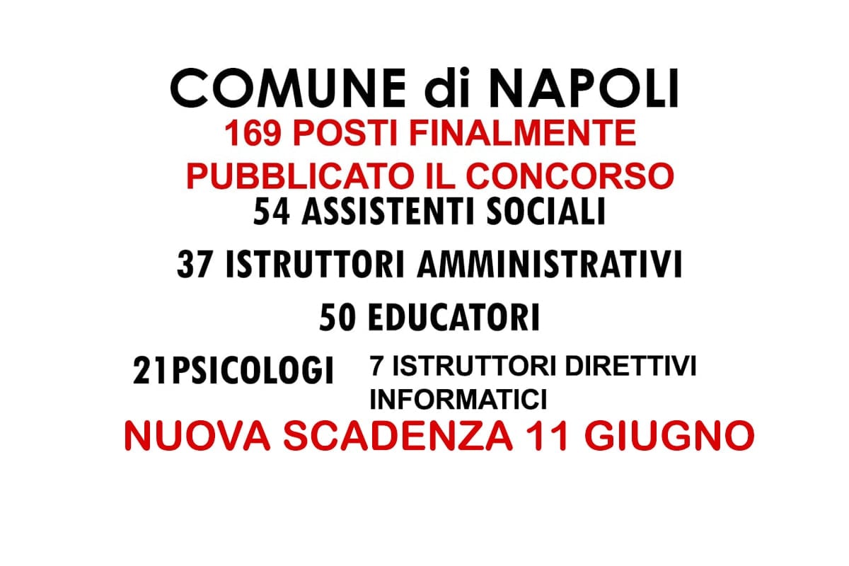 CONCORSO COMUNE di NAPOLI 169 posti FINALMENTE PUBBLICATO - nuova scdenza