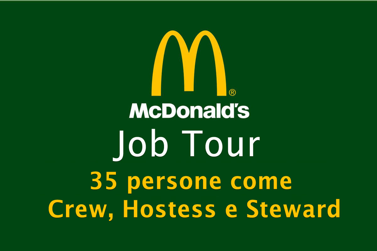 MCDONALD'S - JOB TOUR: opportunità per 35 OPERATORI