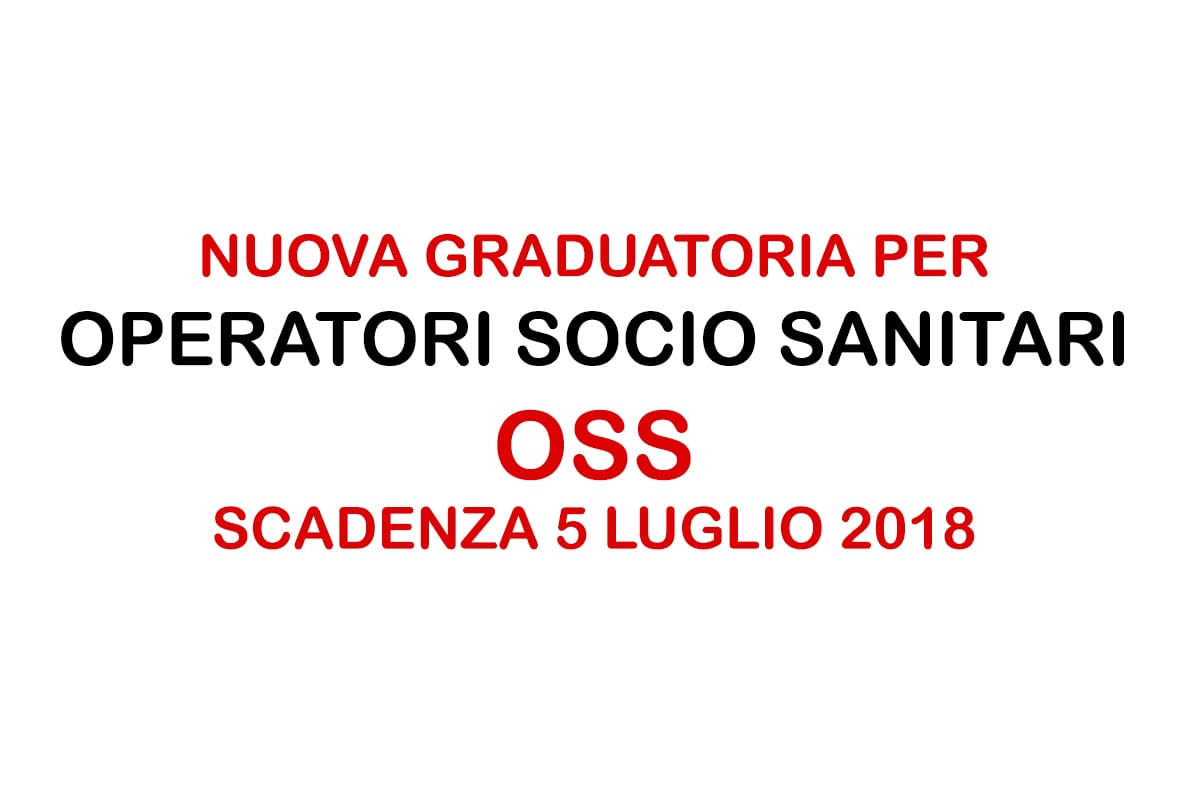 Operatori Socio Sanitari nuova graduatoria GIUGNO 2018