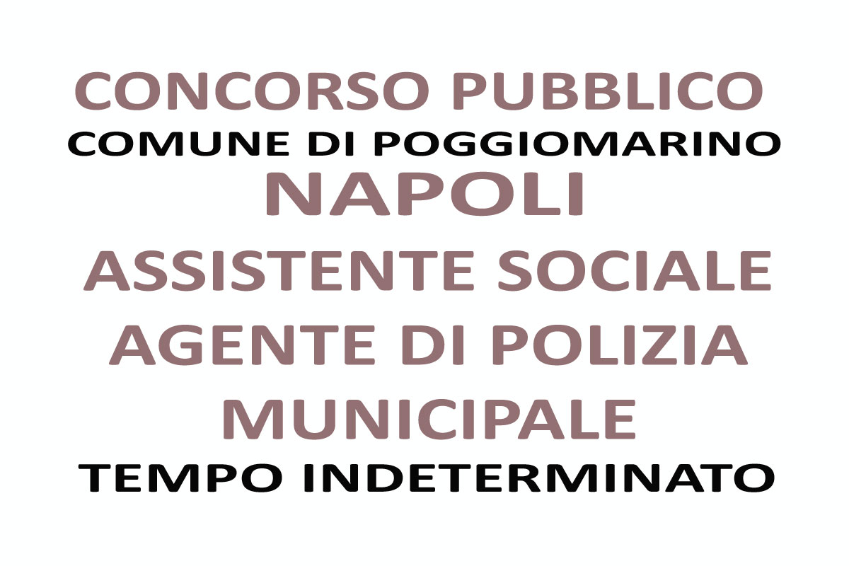 ASSISTENTE SOCIALE e AGENTE DI POLIZIA MUNICIPALE - COMUNE DI POGGIOMARINO